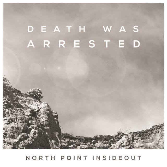 Song of the Week – “Death was&nbsp;Arrested”