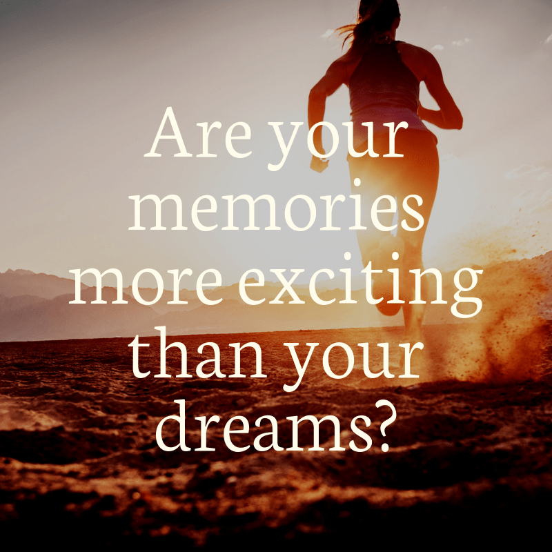 Are your memories exciting than your&nbsp;dreams?